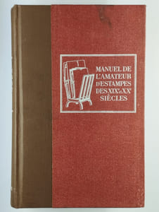 Manuel de l'amateur d'estampes des XIXe et XXe siècles. 2 vol. (I et II).