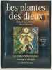 Les Plantes des Dieux. Les Plantes hallucinogènes, botanique et ethnologie.. SCHULTES Richard Evans & Hofmann Albert,