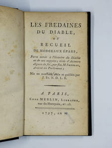 Les fredaines du diables ou recueil de morceaux épars, pour servir à l'histoire du Diable et de ses suppôts; tirés d'Auteurs dignes de foi.