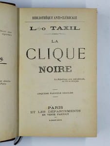  La clique noire. [A bas la calotte]. [La chasse aux corbeaux]. 3 tomes en 1 vol.