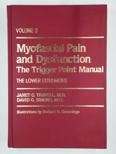 Myofascial pain and dysfunction. The trigger point manual. COMPLET en 2 vol.