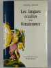 Les langues occultes de la renaissance. Essai sur la crise intellectuelle de l'Europe au XVIe siècle.. Béhar Pierre,