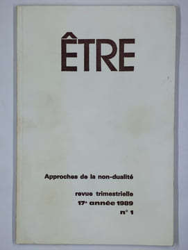 Être. Approches de la non-dualité. Revue trimestrielle. Lot de 5 annés complètes de 1989 à 1992 et n° 1 et 2 de 1993, soit 18 vol.. KLEIN Jean (dir.),