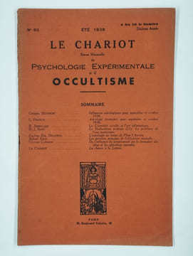 Le chariot. Revue mensuelle de psychologie expérimentale et d'occultisme. N° 95. Eté 1938. 10ème année.. Collectif,