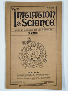 Initiation et science. Revue de recherches des lois inconnues. n°33. 10e année. Janvier-février 1955.
