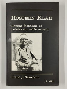 Hosteen Klah. Homme-médecine et peintre sur sable navaho.. NEWCOMB Franc J.,