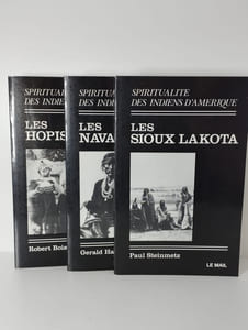 Spiritualité des indiens d'Amérique. Les sioux Lakota. [Les Navajos]. [Les Hopis]. 3 vol.