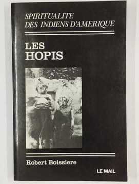 Spiritualité des indiens d'Amérique. Les sioux Lakota. [Les Navajos]. [Les Hopis]. 3 vol.. STENMETZ Paul, HAUSMAN Gerald, BOISSIERE Robert,