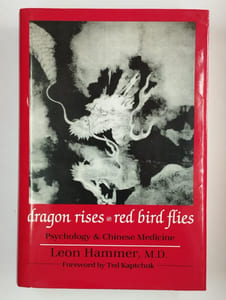 Dragon rises, red bird flies. Psychology & Chinese Medicine.