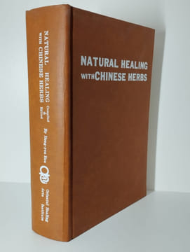 Natural healing with chinese herbs. HSU Hong-Yen,