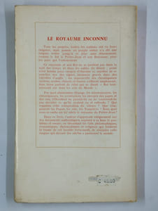 Le royaume inconnu. Etude historique du royaume du Prêtre-Jean à l'empire de l'Agartha.