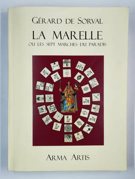 La marelle ou les sept marches du paradis. Itineraire initiatique.. SORVAL Gérard de,