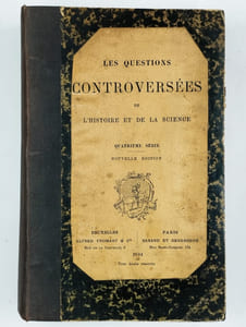 Les questions controversées de l'histoire et de la science. Quatrième série.