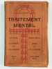 Traitement Mental. Culture Spirituelle. La santé et l'harmonie dans la vie humaine.. CAILLET Albert,