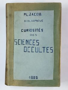 Curiosités des sciences occultes.