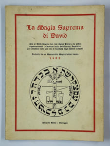 La Magia Suprema di David. Con le virtù segrete deu 150 salmi divini e le cifre rappresentati i caratteri delle intelligenze angeliche per ottenere tutto ciò che si desidera dagli spiriti celesti.