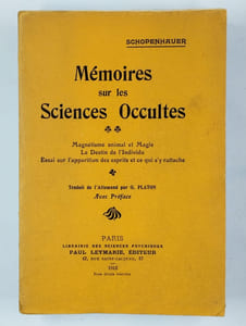 Mémoires sur les sciences occultes. Magnétisme animal et magie - Le destin de l'individu - Essai sur l'appartition des esprits et ce qui s'y rattache.