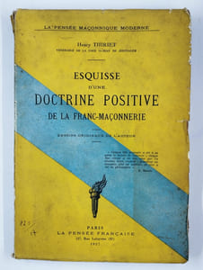 Esquisse d'une doctrine positive de la Franc-Maçonnerie.