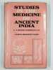 Studies in the medicine of ancient India. Osteology or the bones of the Human Body.. HOERNLE A. F. Rudolf,