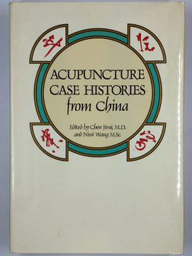 Acupuncture case histories from China.. JIRUI Chen, WANG Nissi,