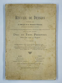 Recueil de dessins pour servir, d'une manière intuitive, à l'étude du livre : Dieu en trois personnes déclaré par la raison.