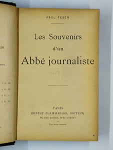 Les souvenirs d'un abbé journaliste.