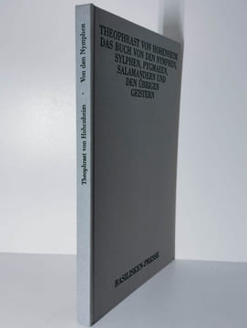 Das Buch von den Nymphen, Sylphen, Pygmaeen, Salamandern und übrigen Geistern.. HOHENHEIM Theophrast von (Paracelse),
