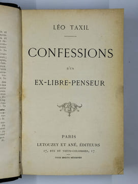 Confessions d'un Ex-libre-penseur.. TAXIL Léo