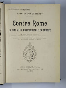 Contre Rome. La bataille anticléricale en Europe.