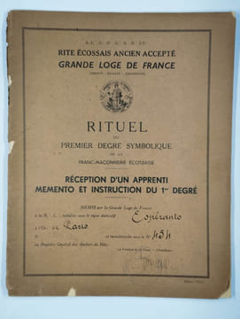 Rituel du premier degré symbolique de la Franc-Maçonnerie écossaise. Réception d'un apprenti. Memento et instruction du 1er degré.. GRANDE LOGE DE ...