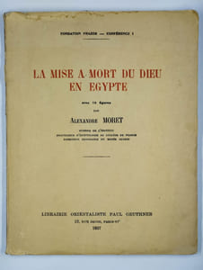 La mise à mort du dieu en Egypte.