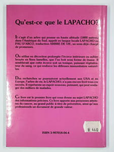 Le lapacho et le cancer. L'arbre miraculeux des Incas.