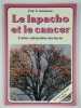 Le lapacho et le cancer. L'arbre miraculeux des Incas.. JURASUNAS Serge,