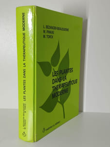 Les plantes dans la thérapeutique moderne.