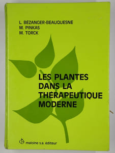 Les plantes dans la thérapeutique moderne.