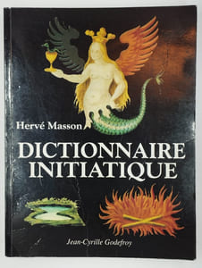 Dictionnaire initiatique.