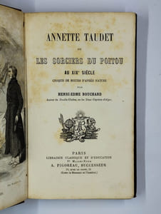 Annette Taudet ou les sorciers du Poitou au XIXe siècle.