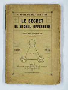 Le secret de Michel Oppenheim. Roman occulte.