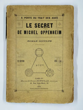 Le secret de Michel Oppenheim. Roman occulte.. PORTE DU TRAIT DES AGES A.,