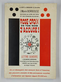 Rose-Croix, en ton nom j'accuse!