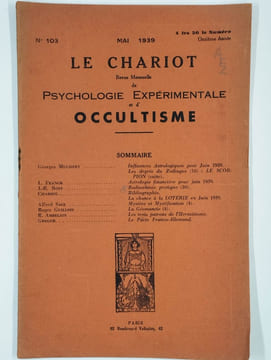 Le chariot. Revue mensuelle de psychologie expérimentale et d'occultisme. N° 103. Mai 1939. 11ème année.. COLLECTIF,