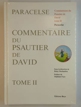 Commentaire du psautier de David. Tome II.. PARACELSE,
