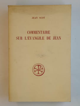 Commentaire sur l'évangile de Jean.. SCOT Jean,