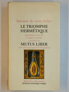 Le triomphe hermétique. Mutus liber.. LIMOJON DE SAINT-DIDIER,