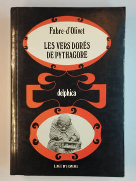 Les vers dorés de Pythagore expliqués.. FABRE D'OLIVET Antoine,