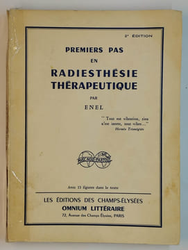Premiers pas en radiesthésie thérapeutique.. ENEL,