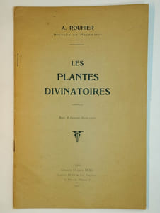 Les plantes divinatoires.