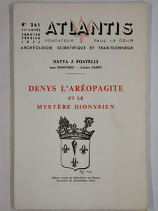 Atlantis. N° 261. Janvier-février 1971. Denys l'aréopagite et le mystère Dionysien.