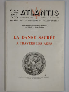 Atlantis. N° 277. Mars-avril 1974. La danse sacrée à travers les âges.