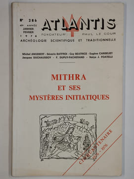 Atlantis. N° 286. Janvier-février 1976. Mithra et ses mystères initiatiques.. COLLECTIF, LE COUR Paul (fondateur),